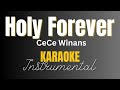 CeCe Winans - Holy Forever | Instrumental with lyrics | Karaoke