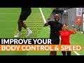 Improve Your Body Control and Speed | Tanner Speed Exercises