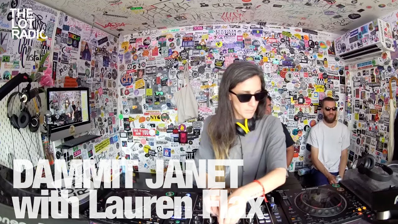 Lauren Flax - DAMMIT JANET with Lauren Flax @TheLotRadio 07-18-2024