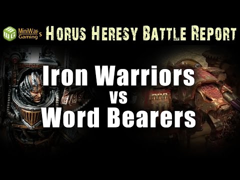 Iron Warriors vs Word Bearers Horus Heresy Battle Report Ep 47