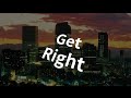 Moss - Get Right (Lyric Video)