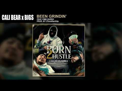 4. Been Grindin' Feat. FMM Guero (Prod. By 2ToneRanItUp)