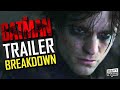 THE BATMAN 2021 TRAILER Breakdown | Reaction, Things You Missed, Theories, Easter Eggs | DC FanDome
