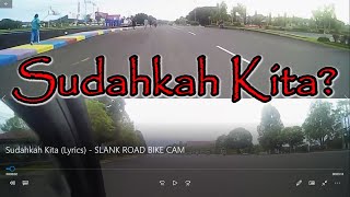 Download lagu Sudahkah Kita - SLANK ( Lyrics ) - ROAD BIKE CAM mp3 Download lagu Sudahkah Kita - SLANK ( Lyrics ) - ROAD BIKE CAM mp3