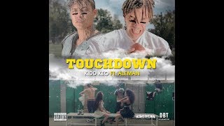 Kidd Keo Ft. Aleman - TOUCHDOWN - INSTRUMENTAL REMAKE (Re.Prod.By @Gammaone)