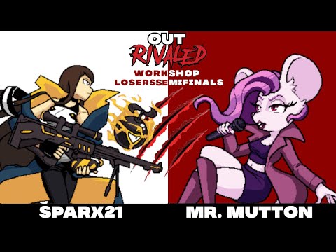 OutRivaled: Workshop Losers Semi Finals - Sparx21 (Rokesha) vs.Mr. Mutton (Pomme)