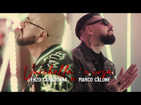 ENZO CARADONNA ft. MARCO CALONE - Vucchella 'e rosa ( V.Caradonna-E.Rossi)