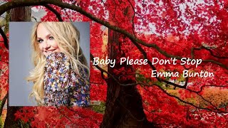 Emma Bunton - Baby Please Don&#39;t Stop  Lyrics
