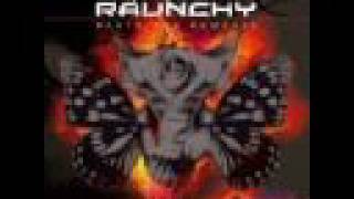 Raunchy - Abandon Your Hope