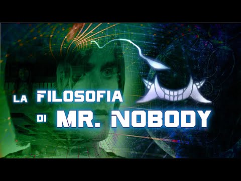 La Filosofia di Mr. Nobody