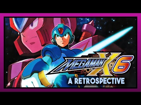 Mega Man X6 is a Nightmare | A Review / Retrospective