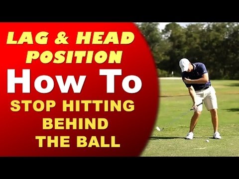How to Stop Hitting Behind the Golf Ball – Increase Lag The Right Way!!