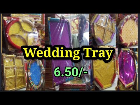 Wedding Tray Wholesale Market || MC VLOGLIFE