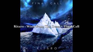 Kitaro - Wind From The Desert (short version)
