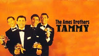 The Ames Brothers - TAMMY