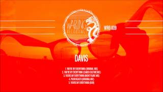 Davis - You're My Everything (Official Preview)