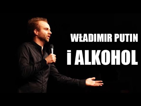 STAND UP - Wladimir Putin i Alkohol