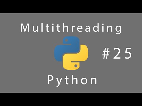 Learn Python 25 Multithreading