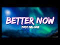 Post Malone - Better Now Post Malone - Better Now