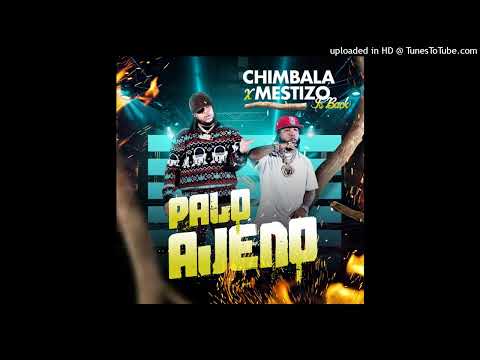 Chimbala Mestizo Is Back -Palo Ajeno (Dj Spuma Intro Outro 150 BPM)
