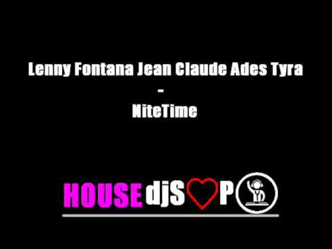 Lenny Fontana Jean Claude Ades Tyra - Nite Time