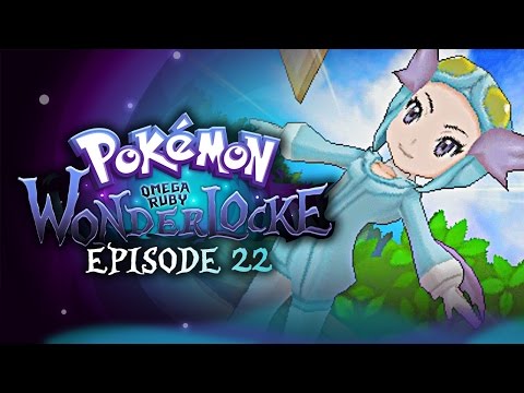 Pokémon Omega Ruby Wonderlocke w/ TheKingNappy! - Ep 22 "The Worst In Me"