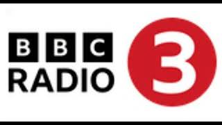 BBC Radio 3 (United Kingdom) - Fragment - (2026.02.17)