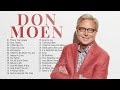 Best Of Don Moen Nonstop Praise And Worship Music Playlist
