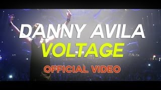 Danny Avila - Voltage (Official Video)