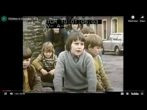 Children In Crossfire 1974   Troubles BBC Doc Men Behind the Wire