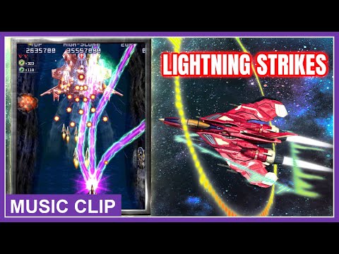 Raiden IV x MIKADO remix - Music Clip - Lightning Strikes
