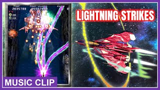 Raiden IV x MIKADO remix - Music Clip - Lightning Strikes