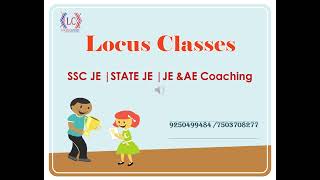 Locus Classes -State JE | AE | SSC JE Coaching | call 9250499484 | Admission Open For New Batch