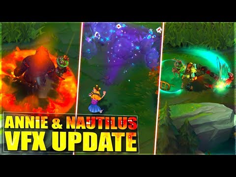 ANNIE & NAUTILUS VISUAL EFFECTS (VFX) UPDATE ALL SKINS & COMPARISON - League of Legends