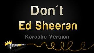 Ed Sheeran - Don&#39;t (Karaoke Version)