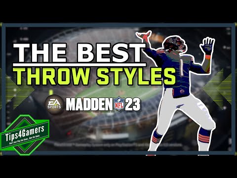 Madden 23 Throwing Styles