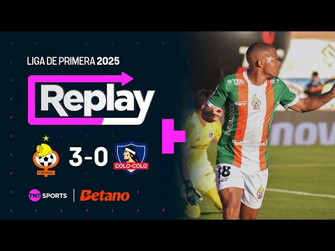 TNT Sports Replay | Cobresal 3 - 0 Colo Colo | Fecha 29