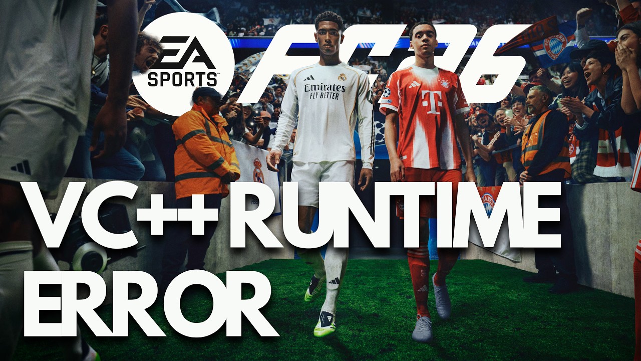 EA Sports FC 26 Error The VC++ Runtime Package Was Not Installed Successfully (2147944003) FIX