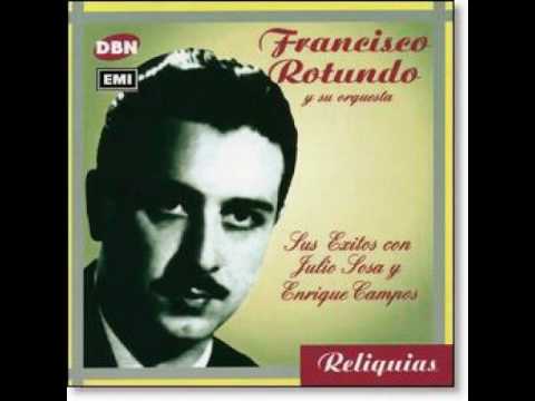 Francisco Rotundo - El viejo vals
