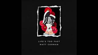 Life's Too Fast Music Video