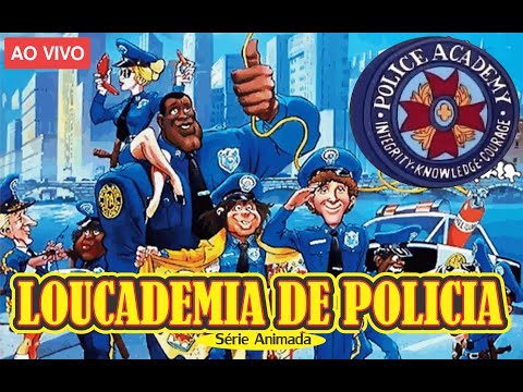 LOUCADEMIA DE POLICIA DESENHO ANIMADO / SÉRIE ANIMADA
