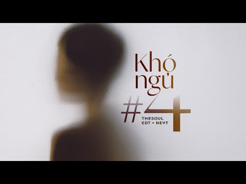 Khó Ngủ #4 -  CDT & NeyT ft. Vân Hoà / OFFICIAL