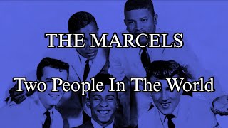 Music video thumbnail preview for THE MARCELS - Two People In The World (Lyric Video) by The Marcels