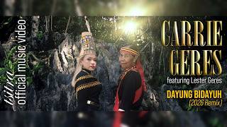 Download lagu Carrie Geres featuring Lester Geres - Dayung Bidayuh (2026 Remix) mp3