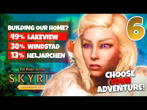 NEW HOME! - YOU CHOOSE THE ADVENTURE! - Skyrim Anniversary Edition #6
