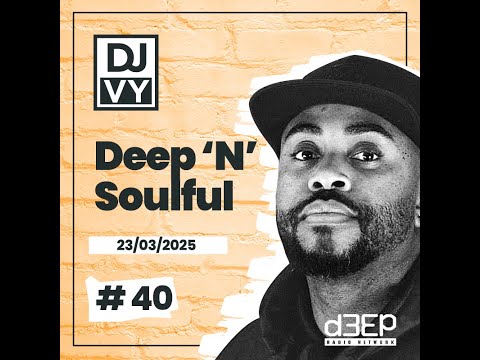 "The Perfect Soundtrack: Deep N Soulful House Mix #40"