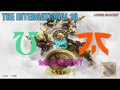 DOTA2 : THE INTERNATIONAL 10 - MAIN EVENT - TEAM UNDYING VS FNATIC - LOWER BRACKET - BEST OF 1