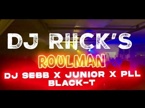 DJ RIICK'S Ft PLL BLACK T JUNIOR Roulement ( Version afro 2.0 )