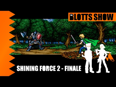 Shining Force 2 - Part 49 - Finale - It Could All Be Solved If Somebody Gave Him A Handy