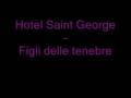 Hotel Saint George - Figli delle tenebre 